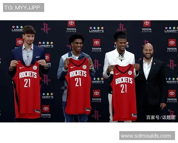 火箭队全体队员资料与新秀成长轨迹分析